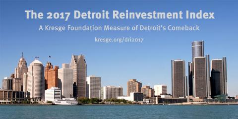 kresge-foundation-detroit-reinvestment-index-2017-tweet.jpg kresge-foundation-detroit-reinvestment-index-2017-tweet.jpg
