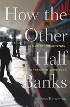 How The Other Half Banks How The Other Half Banks