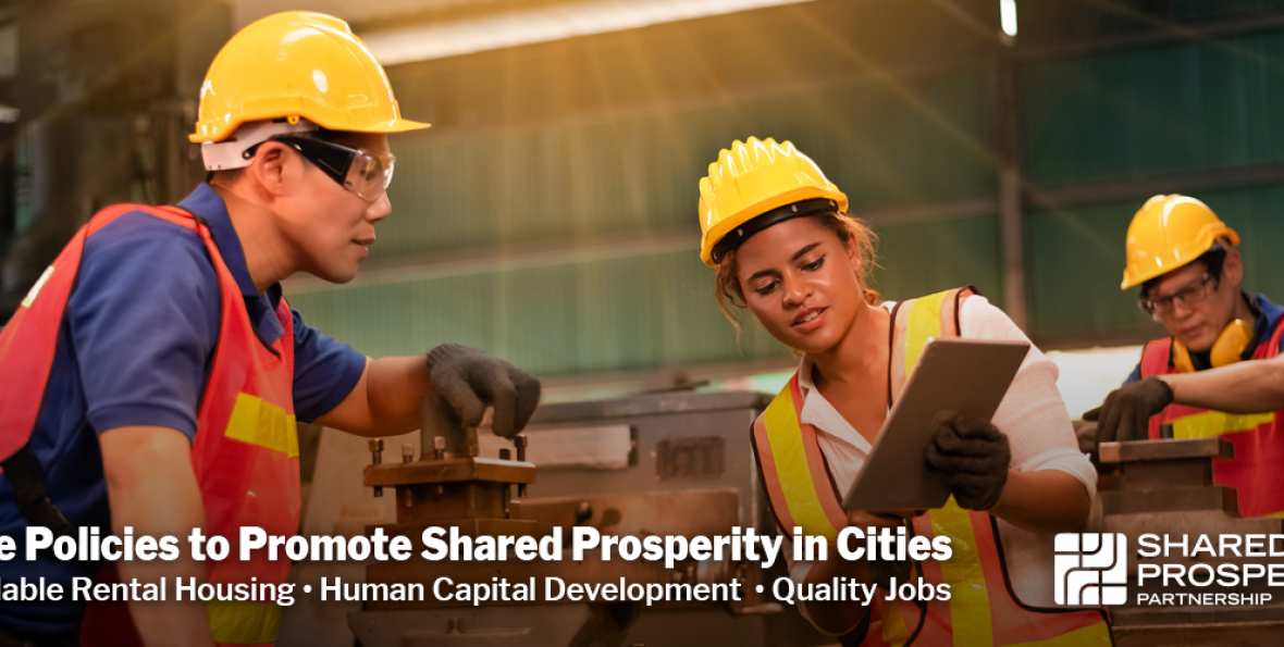 State Policies to Promote Shared Prosperity in Cities State Policies to Promote Shared Prosperity in Cities