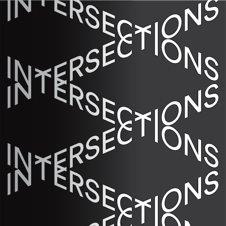 Graphic with the word Intersections repeated in a criss-cross pattern