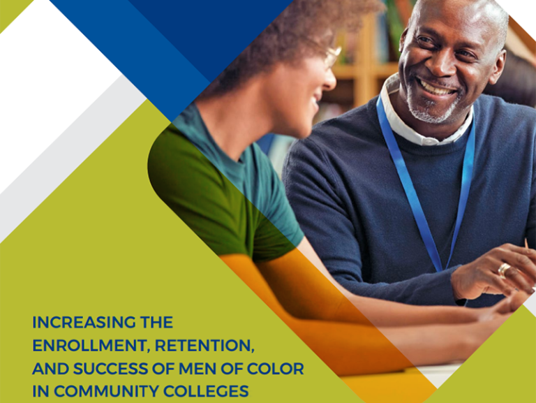 Report cover for Increasing the enrollment, retention, and success of men of color in community colleges: A framework for policy and institutional responsibility