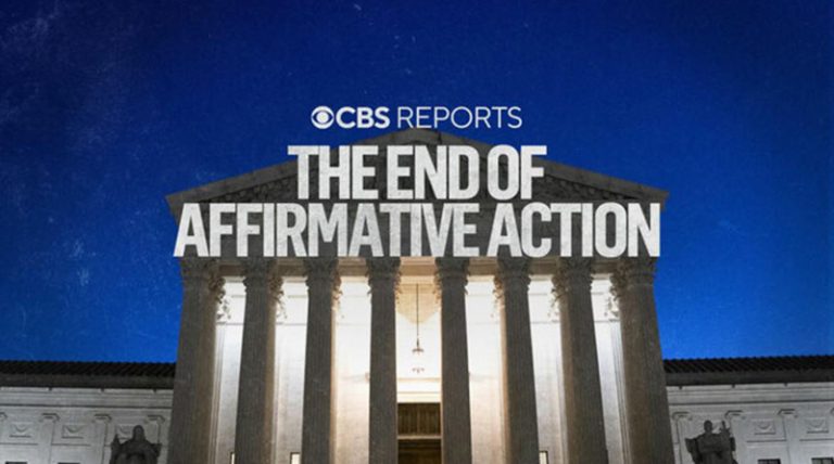 A photo of the U.S. Supreme Court building with the text CBS Reports The End Of Affirmative Action.